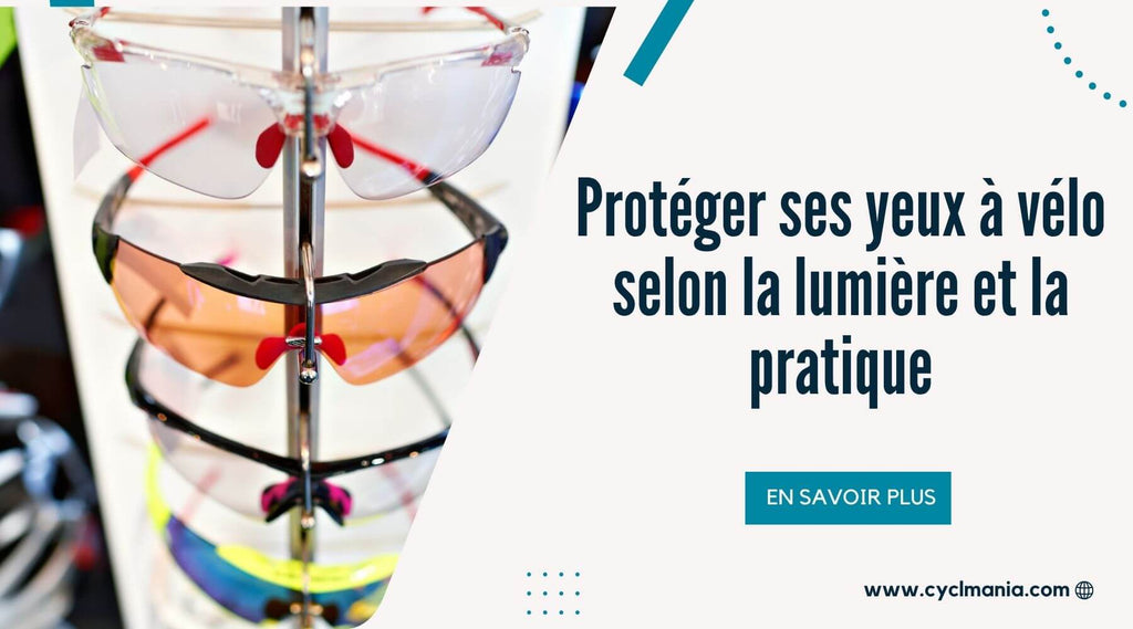 Comment savoir si une lunette velo est adaptée à vos sorties ?